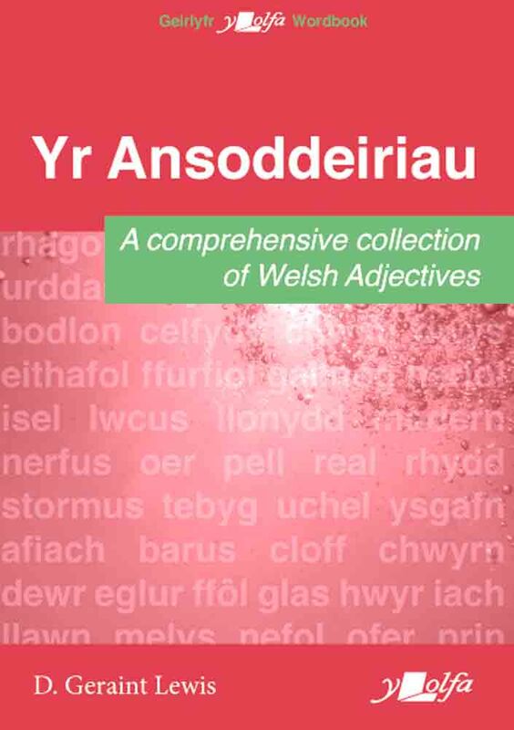 Llun o 'Yr Ansoddeiriau / A Comprehensive Collection of Welsh Adjectives'